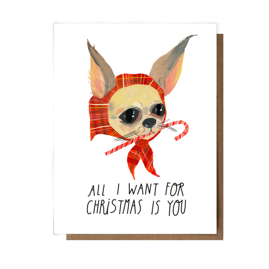 All I Want For Christmas Is You Card