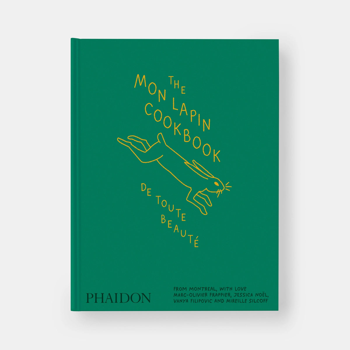 The Mon Lapin Cookbook: De Toute Beauté