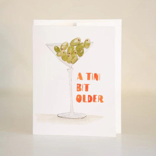 Tini Bit Older Birthday Card