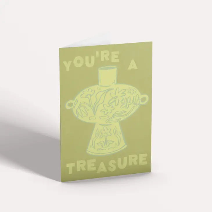 You're a Treasure Greeting Card
