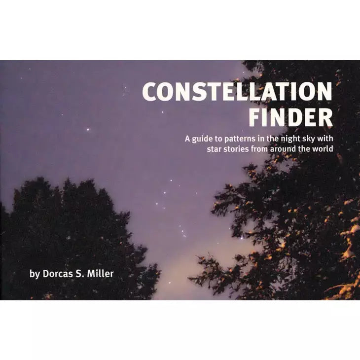 Constellation Finder: A guide to patterns in the night sky with star stories from around the world